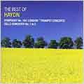 The Best of Haydn -Symphony No.104 "London", Trumpet Concerto, Cello Concerto No.1, etc