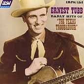 Early Hits Of The Texas Troubadour (25 Original Mono Recordings 1941 - 1949)