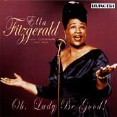 Oh Lady Be Good (Ella Fitzgerald Sings Gershwin...And More/25 Original Mono Recordings 1947-1951)