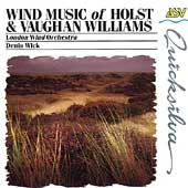 Wind Music of Holst and Vaughan Williams / Wick, London Wind
