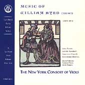 Music of William Byrd / The New York Consort of Viols