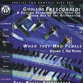 When They Had Pedals Vol 1 - The Pleyel / Paul Wolfe