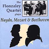 The Flonzaley Quartet Plays Haydn, Mozart & Beethoven