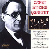 Schubert, Schumann, Debussy, et al / Capet String Quartet