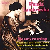 Wanda Landowska - The Early Recordings