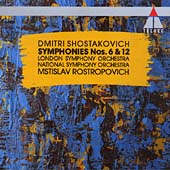 Shostakovich: Symphonies nos 6 & 12 / Rostropovich et al