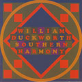 William Duckworth: Southern Harmony / Gregg Smith Singers
