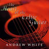 The Heart of the Celtic Guitar