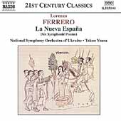 Ferrero: La Nueva Espana / Takuo Yuasa, Ukraine National SO