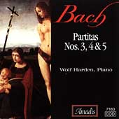 Bach: Partitas no 3, 4 & 5 / Wolf Harden