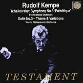 Tchaikovsky: Symphony no 6, Suite no 3 / Rudolf Kempe