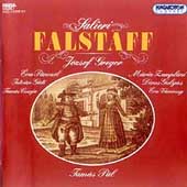 Salieri: Falstaff / Pal, Gregor, Zempleni, Gulyas, et al