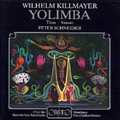 Killmayer: Yolimba / Peter Schneider