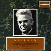Nielsen: The Historic Recordings - Clarinet Concerto, etc