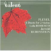 Pleyel: 6 Duets for 2 Violins Op. 24 / Bobesco, Rubenstein