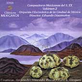 20th Century Mexican Symphonic Music Vol 2 -Contreras, et al