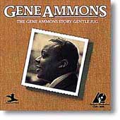 The Gene Ammons Story: Gentle Jug [Gold Disc] [Gold Disc]