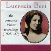 Lucrezia Bori - The Victor Recordings (1925-1937)