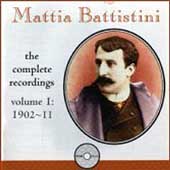 Mattia Battistini - Complete Recordings Vol 1 1902-1911