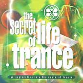The Secret Life Of Trance