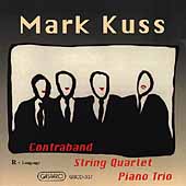 Kuss: String Quartet, Piano Trio, etc /Ciompi Quartet, et al