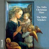 Tallis: Christmas Mass / Phillips, Tallis Scholars