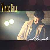Vince Gill & Friends