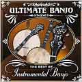 Ultimate Banjo: The Best Of... [4/1]