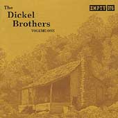 The Dickel Brothers
