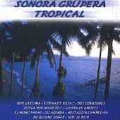 Sonora Grupera Tropical