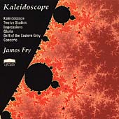 Fry: Kaleidoscope, Twelve Studies, Impressions, Gloria, etc