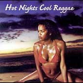 Hot Nights Cool Reggae