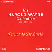 The Harold Wayne Collection Vol 33 - Fernando de Lucia