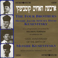 100th Anniversary of M. Kusevitsky /Four Brothers Kusevitsky