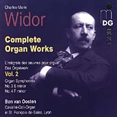 Widor: Complete Organ Works Vol 2 / Ben van Oosten