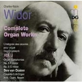 ヴィドール: オルガン交響曲全集Vol.3