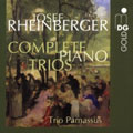 Rheinberger: Complete Piano Trios / Trio Parnassus