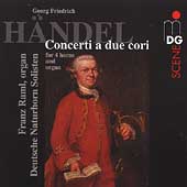 Handel: Concerti a due cori / Raml, et al