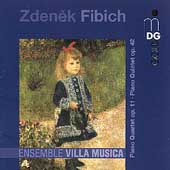 Fibich: Piano Quartet, Piano Quintet / Ensemble Villa Musica