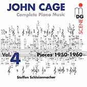 SCENE  Cage: Complete Piano Music Vol 4 / Schleiermacher