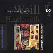 Weill: String Quartets;  Hindemith / Leipzig String Quartet