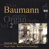 Baumann: Complete Organ Music Vol 2 / Rosalinde Haas