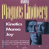 Lindberg: Kinetics, Marea, Joy / Jukka-Pekka Saraste