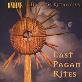 Kutavicius: Last Pagan Rites / Servenikas, Grazinis, et al