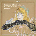Offenbach: Piano Works Vol.1