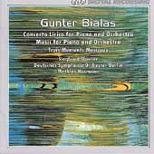 Bialas: Concerto Lirico, etc / Mauser, Husmann, Deutsches