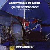 Jazzentials of Bach / Quintessence Saxophone Quintet
