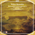 Walter Braunfels: Phantastische Erscheinungen Op.25; Serenade Op.20