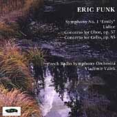 Funk: Symphony no 1 "Emily", etc / Valek, Schuring, et al
