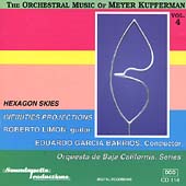 The Orchestral Music of Meyer Kupferman Vol 4